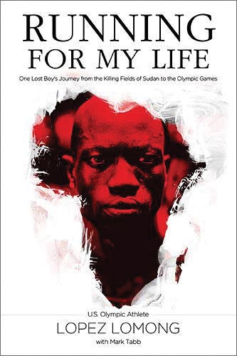 Running for My Life by Lopez Lomong