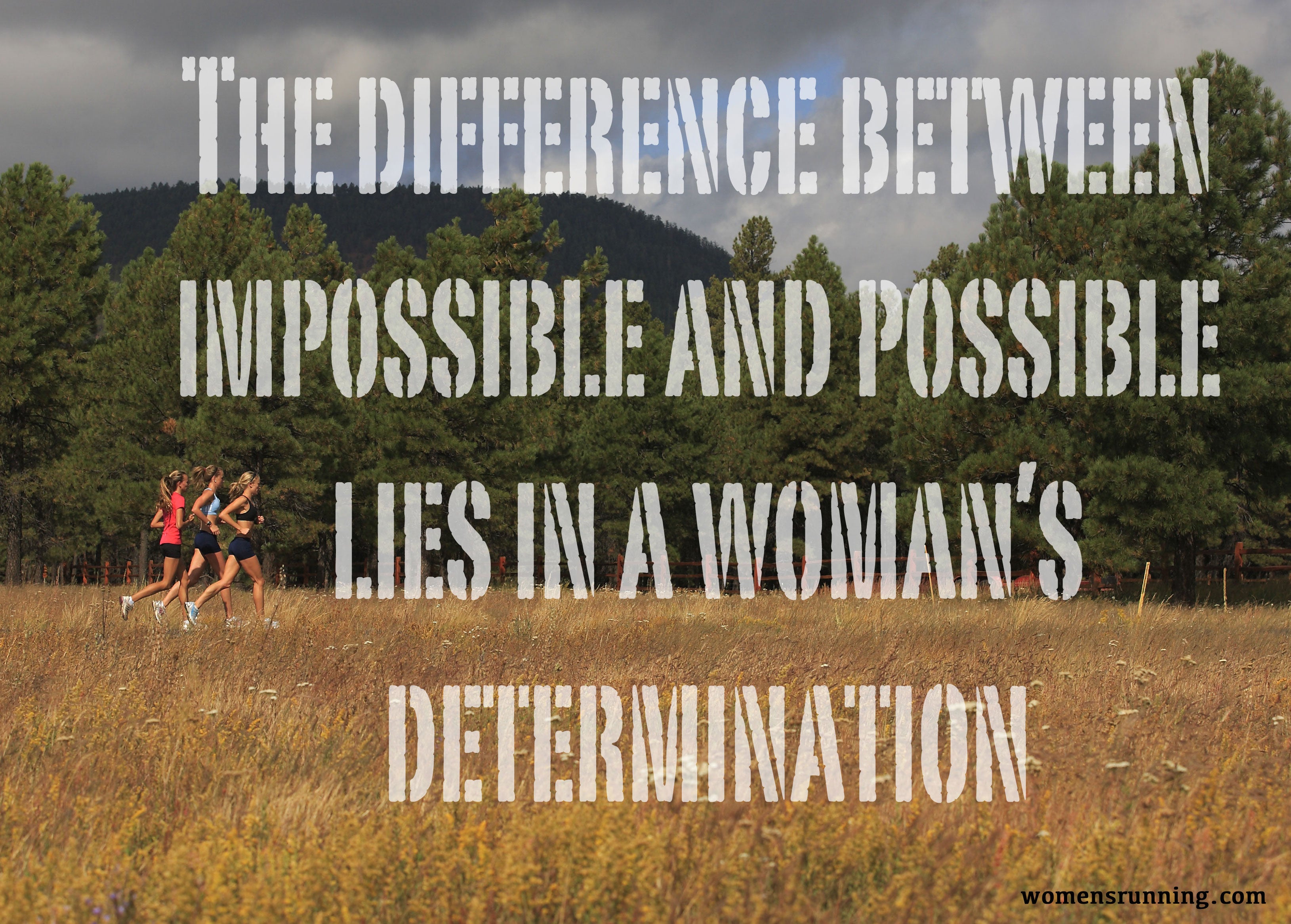 A woman s determination women s running